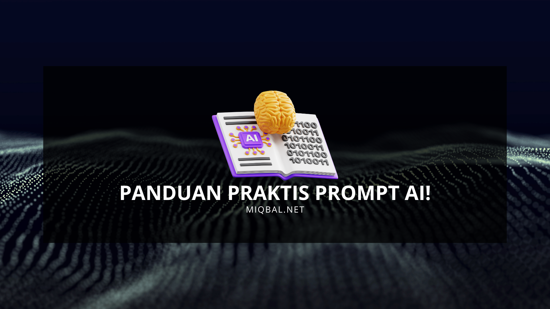 Mengoptimalkan Prompt: Panduan Praktis untuk Hasil AI yang Lebih Baik